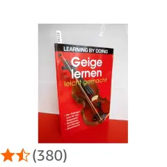 Buchcover "Geige lernen leicht gemacht" mit einer Geige und einem Bogen. Ideal für Anfänger, die das Geige spielen lernen möchten.