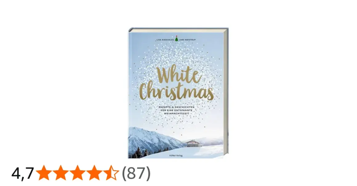 Buchcover "White Christmas" mit Rezepten & Geschichten für eine entspannte Weihnachtszeit, vor verschneiter Bergkulisse.